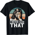"I Never Said That" Jesus  T-Shirt
